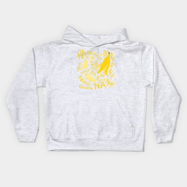 banana BA NA NA NANA Kids Hoodie by SarahWrightArt